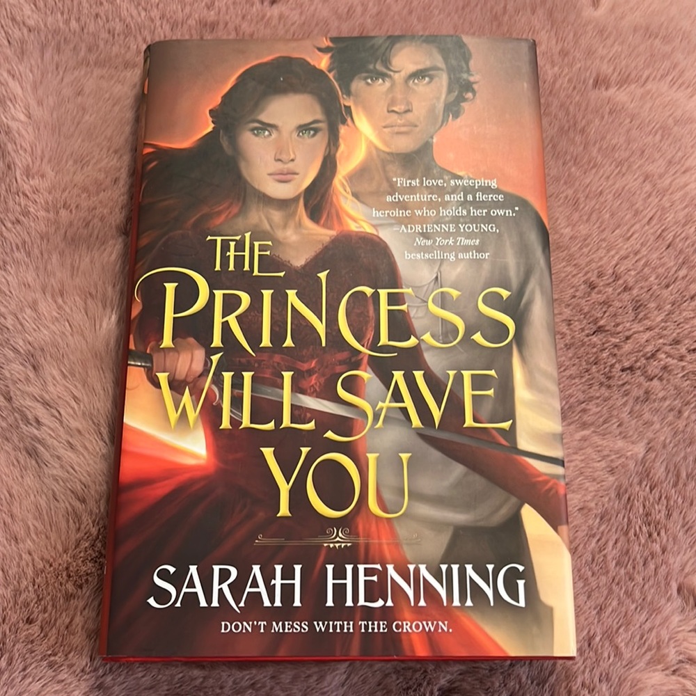 •HARDCOVER•✨THE PRINCESS WILL SAVE YOU by SARAH HENNING ✨